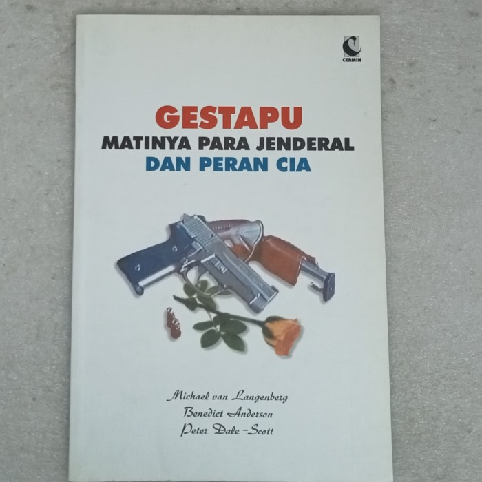 Cover Gestapu matinya para jenderal dan peran CIA / Penulis, Michael Langenberg
