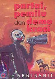 Cover Partai pemilu dan demokrasi / Penulis, Arbi Sanit