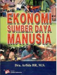 Cover Ekonomi sumber daya manusia / Penulis, Arfida BR.