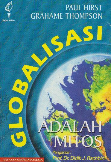 Cover Globalisasi adalah mitos / Penulis, Paul, Hirst
