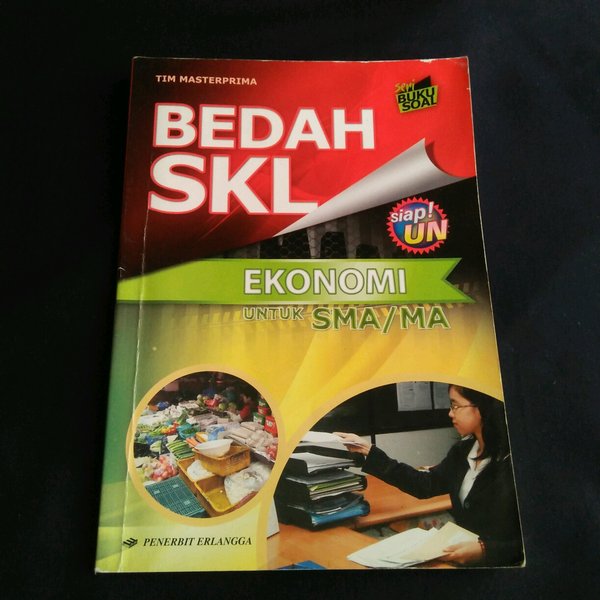 Cover Bedah skl siap UN : buku soal ekonomi untuk SMA/MA