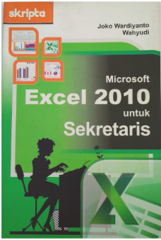 Cover Microsoft Excel 2010 Untuk Sekretaris / Joko Wardiyanto; Wahyudi
