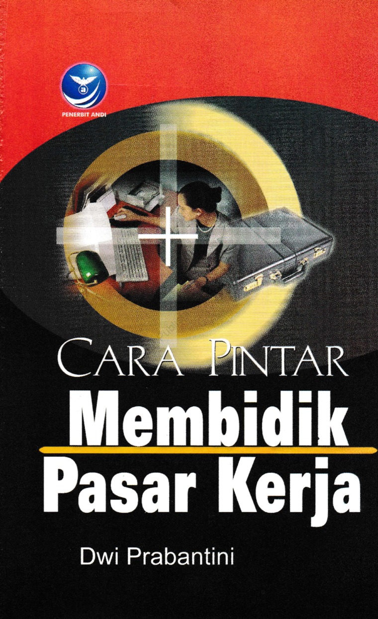 Cover Cara pintar membidik pasar kerja / Penulis, Dwi Prabantini