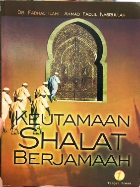 Cover Keutamaan shalat berjamaah / Ahmad Fadli Nasru