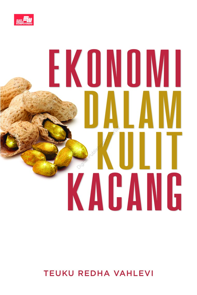 Cover Ekonomi dalam kulit kacang / Penulis, Redha Vahlevi