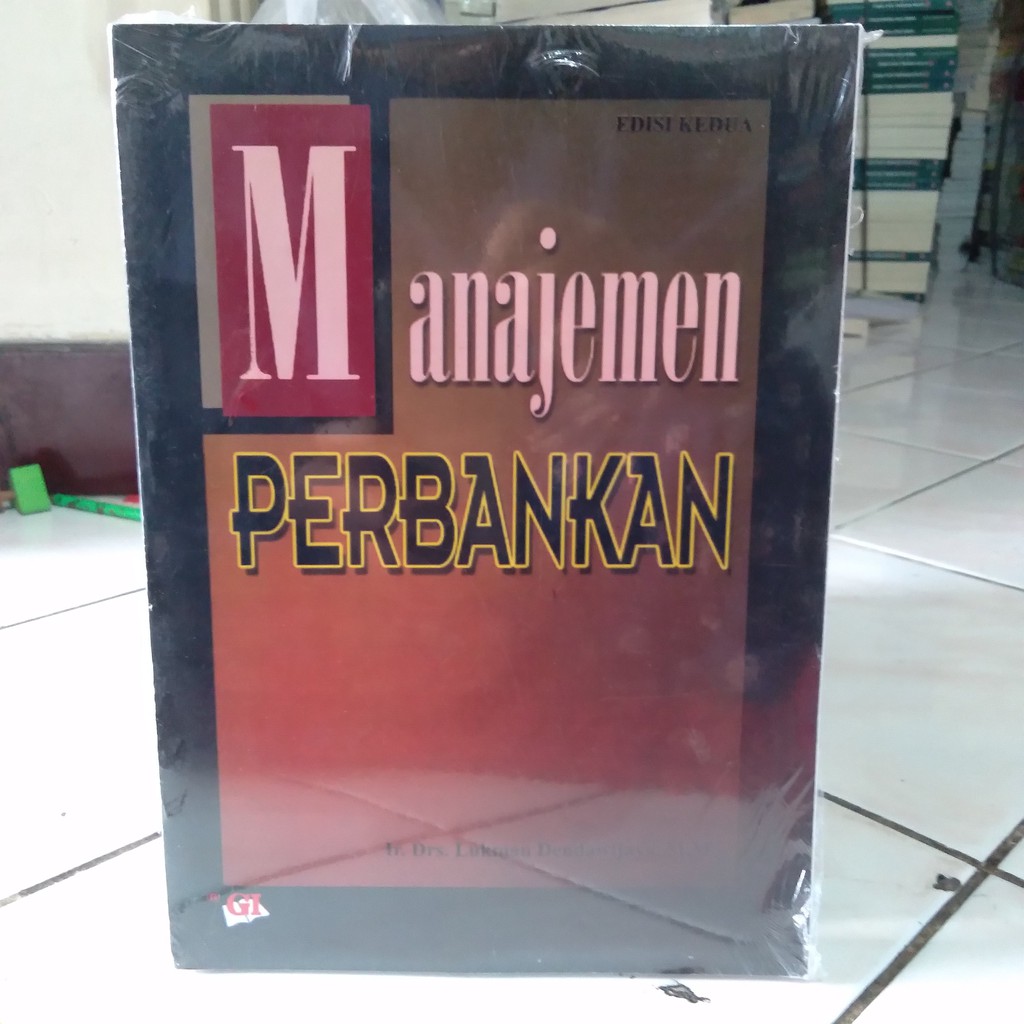 Cover Manajemen perbankan / Penulis, Lukman Dendawijaya