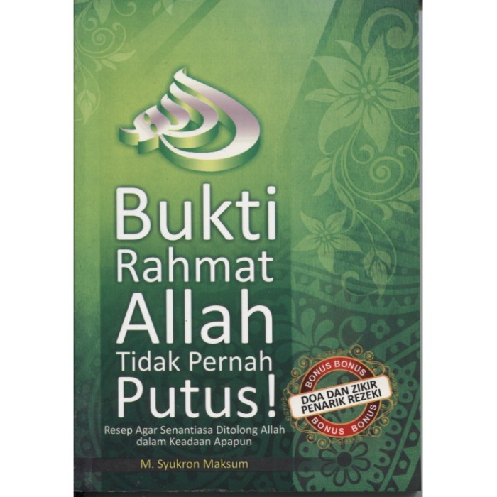 Cover Bukti rahmat Allah tidak pernah putus / M. Syukron Maksum