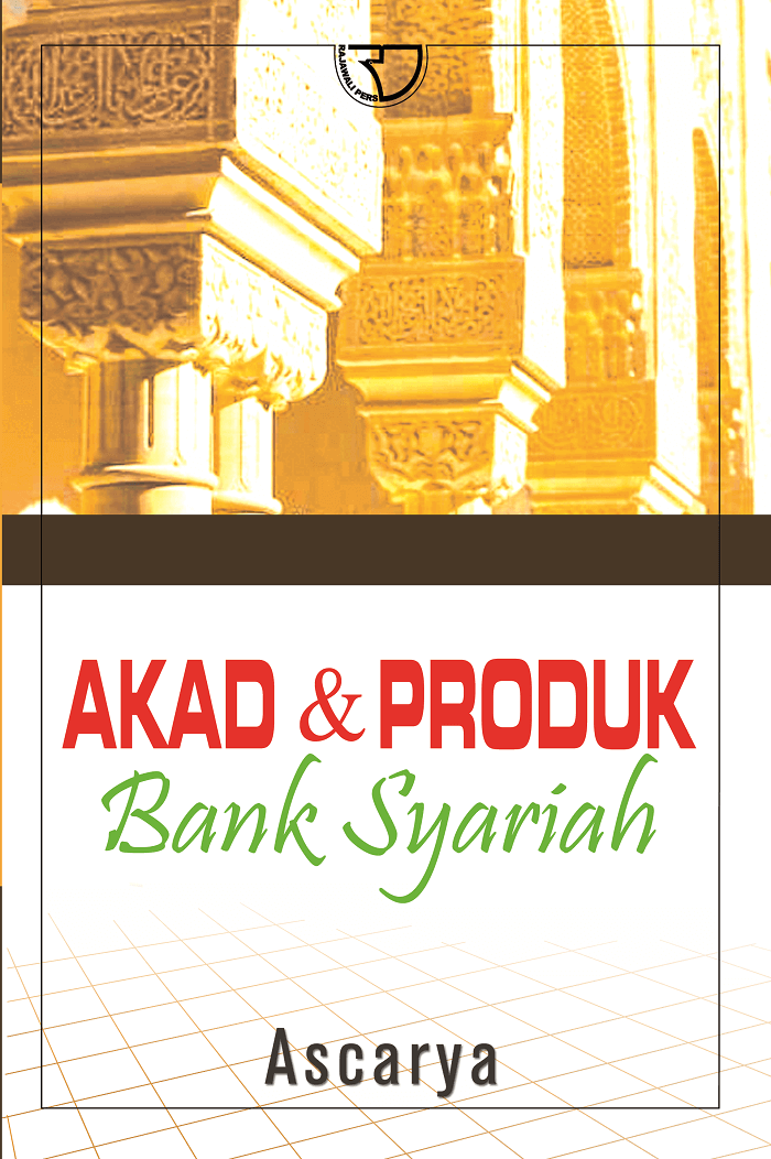 Cover Akad dan produk Bank Syariah / Penulis, Ascarya