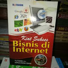 Cover Kiat Sukses Bisnis di Internet / Penulis: Tutang; Ismulyana Djan