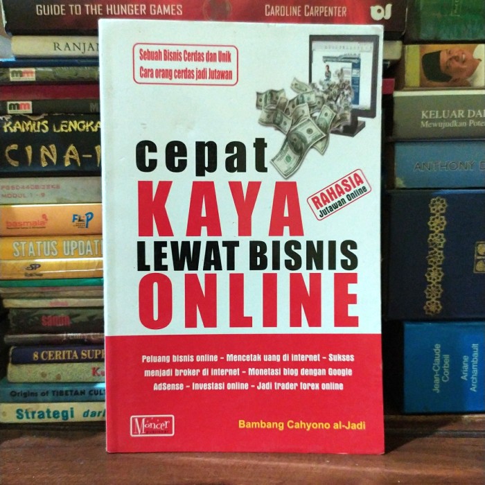 Cover Cepat kaya Lewat Bisnis Online / Penulis: Bambang cahyono al jadi