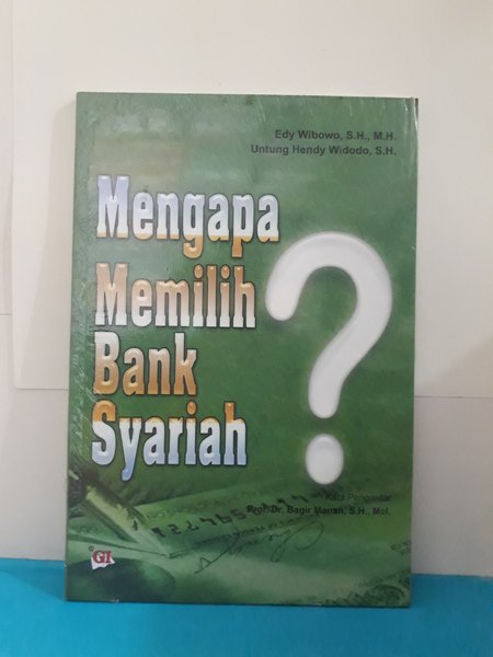 Cover Mengapa memilih bank syariah / Penulis, Edy Wibowo