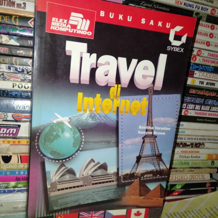 Cover Buku saku travel di internet / Savitha Varadan, Kenyon Brown ; alih bahasa, Sugiharto Soenanto