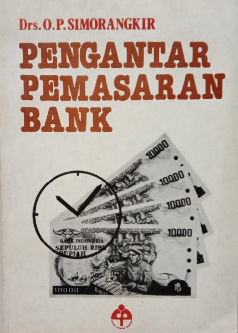 Cover Pengantar pemasaran bank / Penulis, O.P. Simorangkir