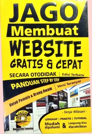 Cover Jago Membuat Website Gratis dan Cepat secara otodidak / Senja Nilasari