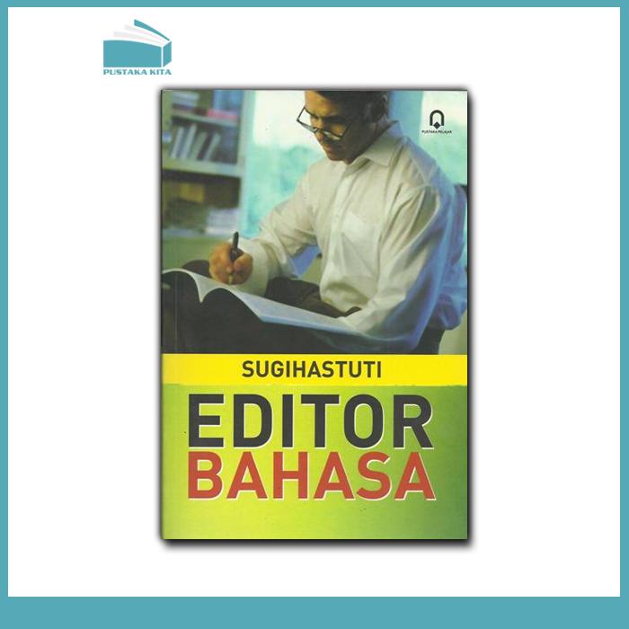 Cover Editor Bahasa / Sugihastuti