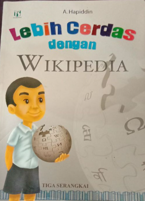 Cover Lebih cerdas dengan Wikipedia / A. Hapidin