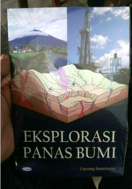 Cover Eksplorasi panas bumi / Penulis, Untung Sumotarto