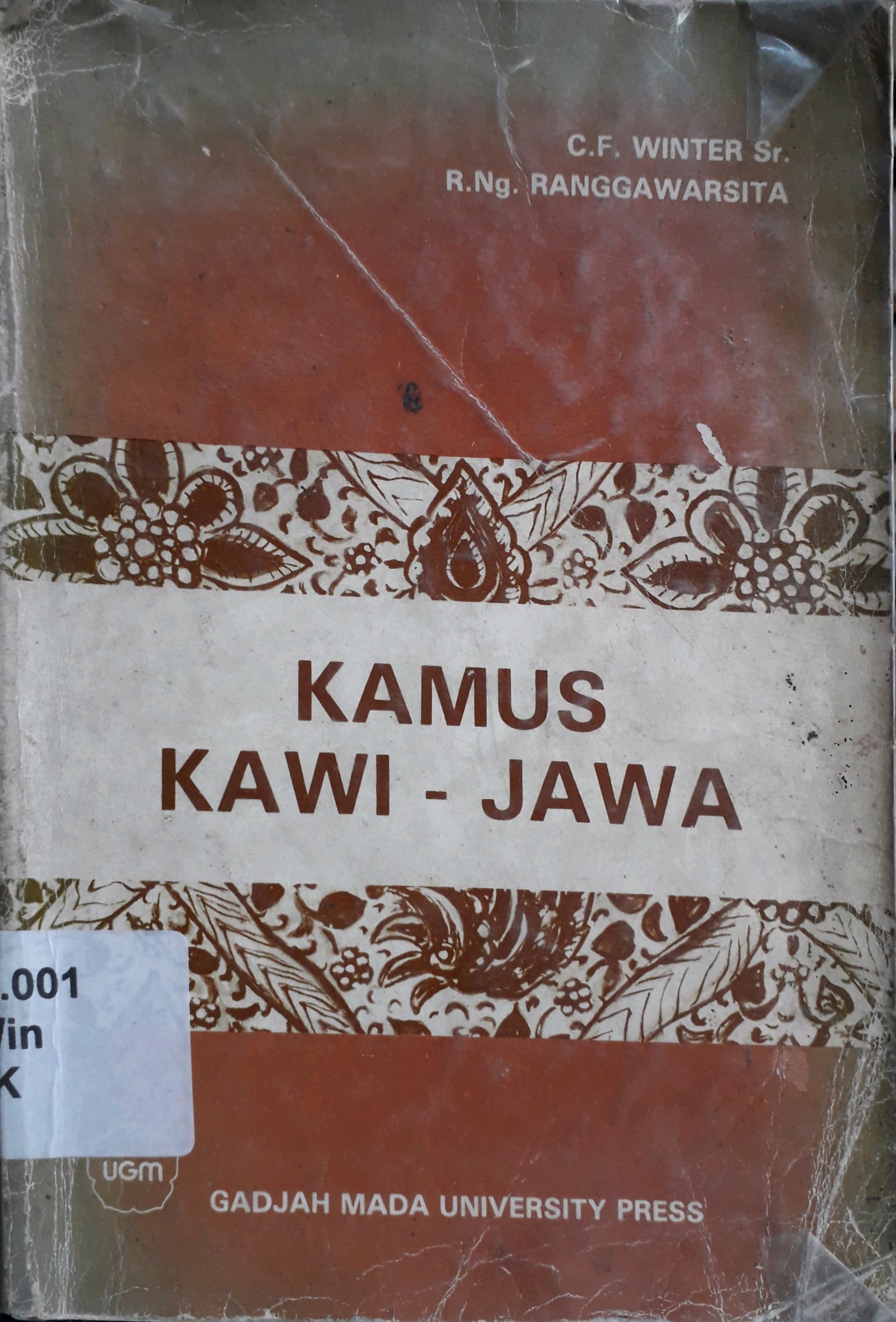 Cover Kamus kawi - jawa :  menurut kawi-javaansch woordenboek / Penulis, C.F. Winter Sr., R.Ng. Ranggawarsita