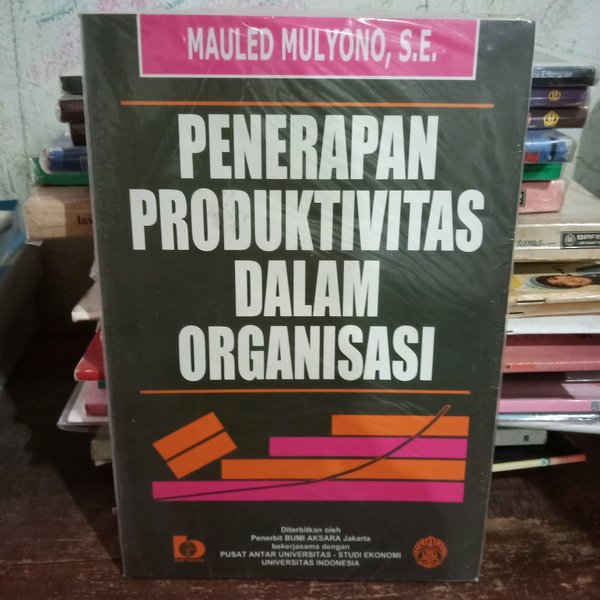 Cover Penerapan produktivitas dalam organisasi / Penulis, Mauled Mulyono