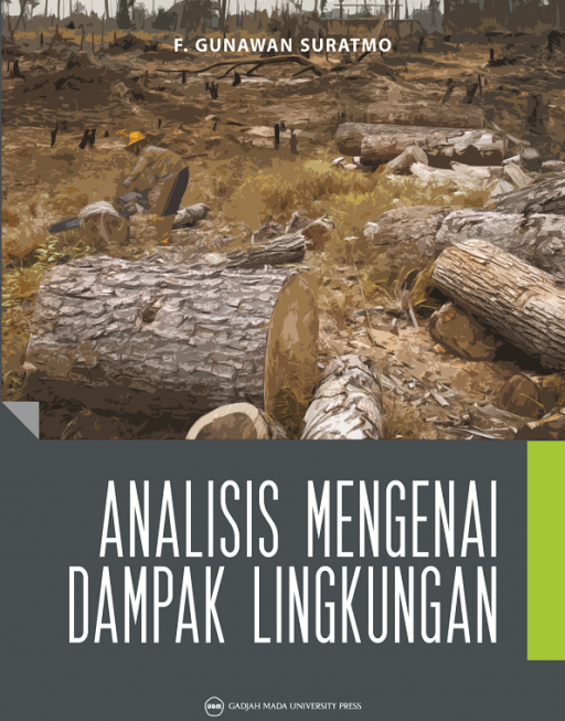 Sampul Analisis mengenai dampak lingkungan / Penulis, F. Gunawan Suratmo