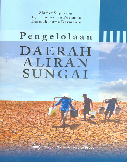 Cover Pengelolaan daerah aliran sungai / Penulis, Slamet Suprayogi