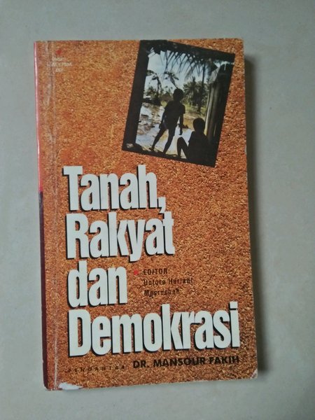 Cover Tanah rakyat dan demokrasi / Pengantar, Mansour Fakih