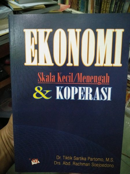 Cover Ekonomi skala kecil /menengah dan koperasi / Penulis, Tiktik Sartika Partomo