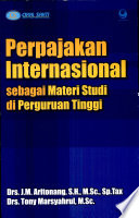 Cover Perpajakan internasional sebagai materi studi di perguruan tinggi / Penulis, J.M. Aritonang, Tony Marsyahrul
