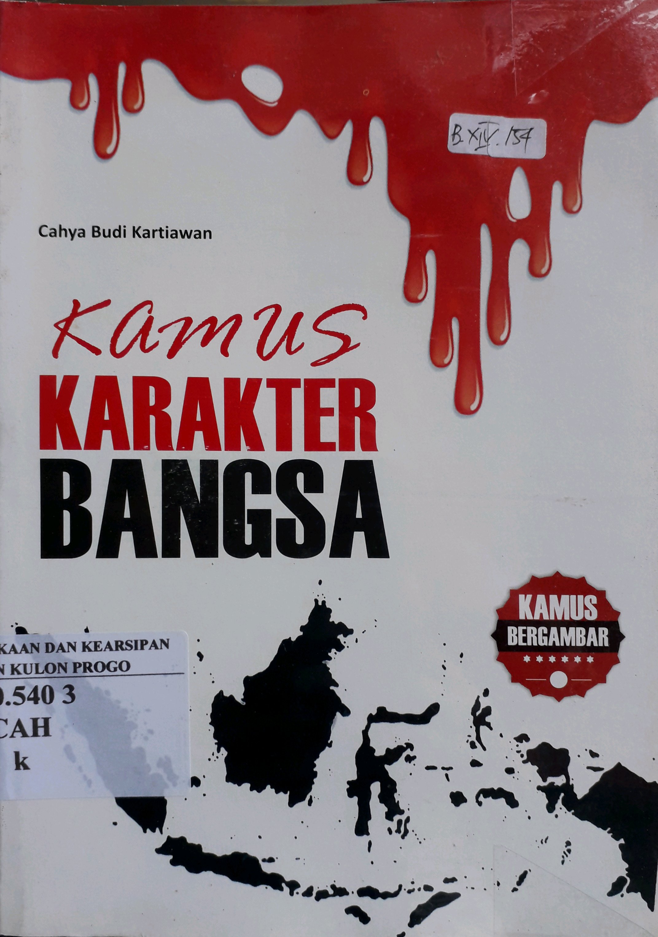 Cover Kamus karakter bangsa / Penulis, Cahya Budi Kartiawan