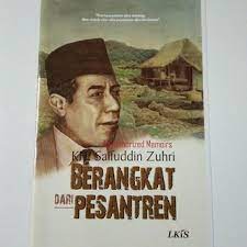 Cover Berangkat dari pesantren / KH. Saifuddin Zuhri ; editor, Jajang Husni Hidayat