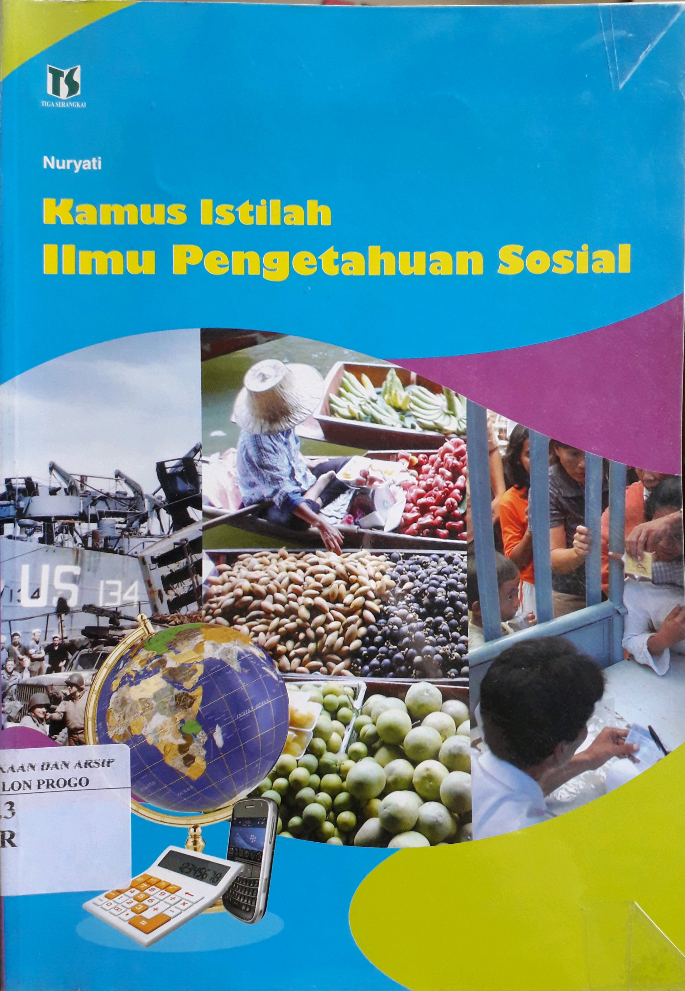 Cover Kamus istilah ilmu pengetahuan sosial / Penulis, Nuryati