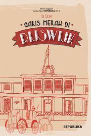 Cover Garis Merah di Rijswjik / Loh Li