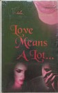 Cover Love Means A Lot / Loing Marina J