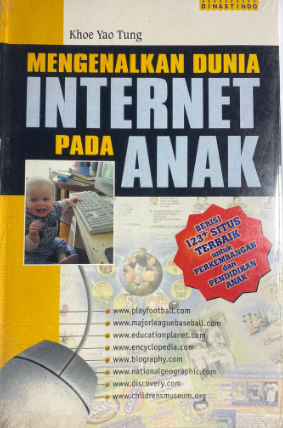 Cover Mengenalkan dunia internet pada anak / oleh Khoe Yao Tung