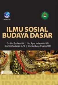 Cover Ilmu sosial budaya dasar / Lies Sudibyo