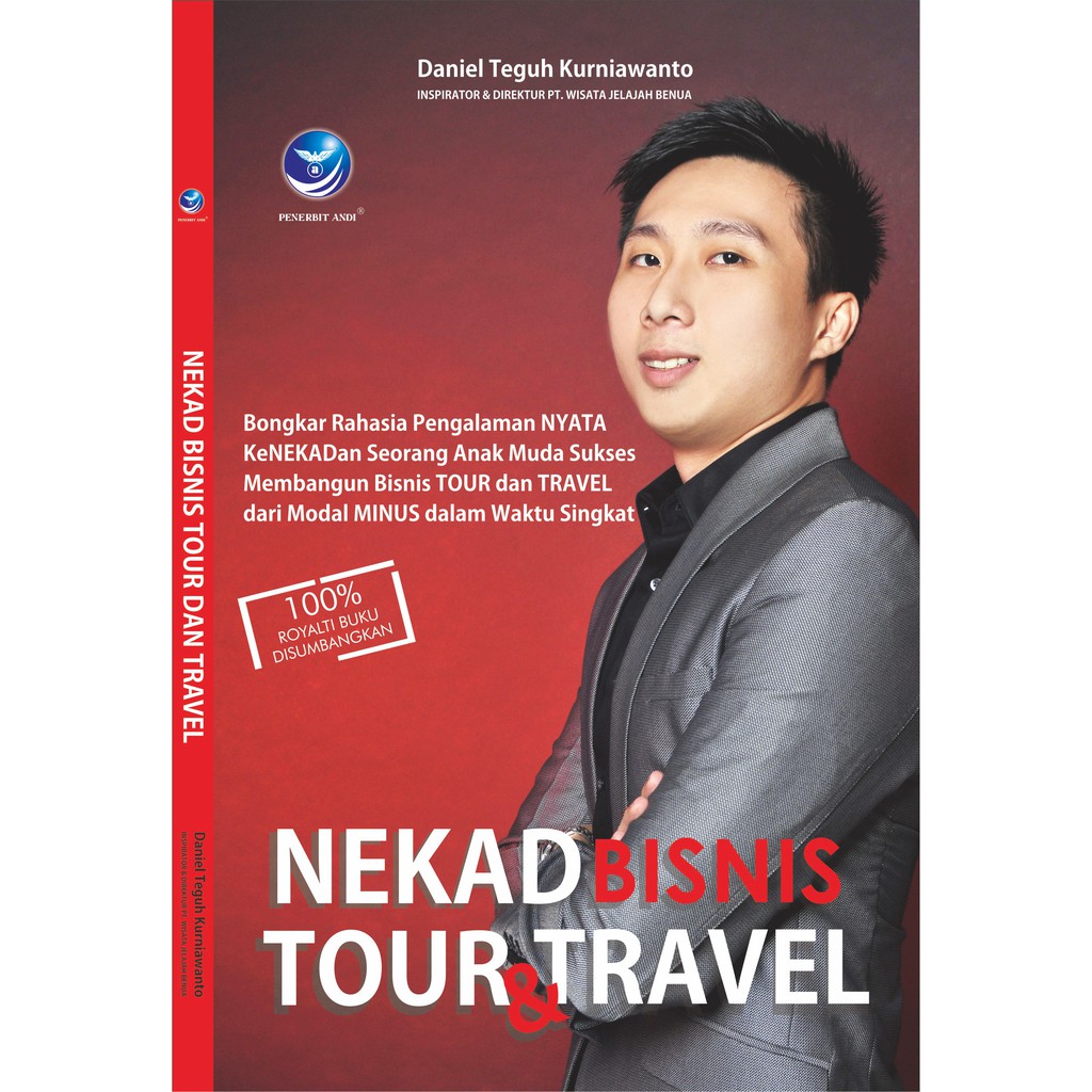 Cover Nekad bisnis tour dan travel / Penulis, Daniel Teguh Kurniawanto