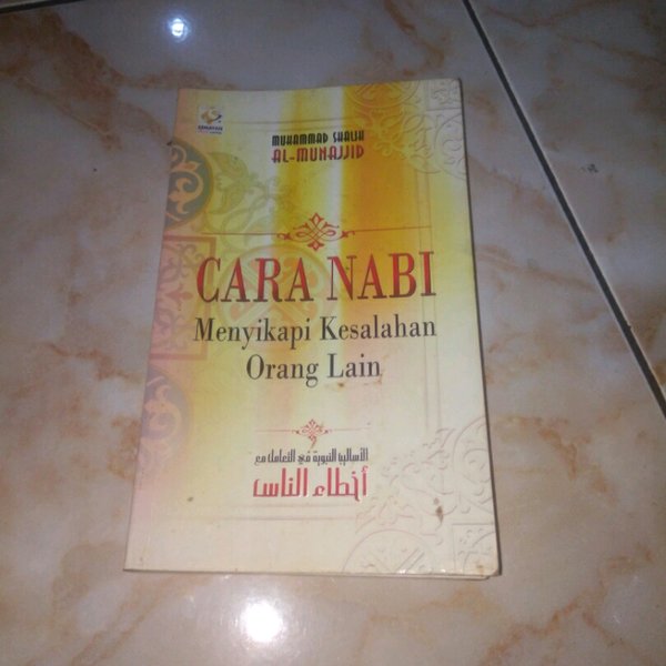 Cover Cara nabi menyikapi kesalahan orang lain / Muhammad Shalih Al-Munajjid