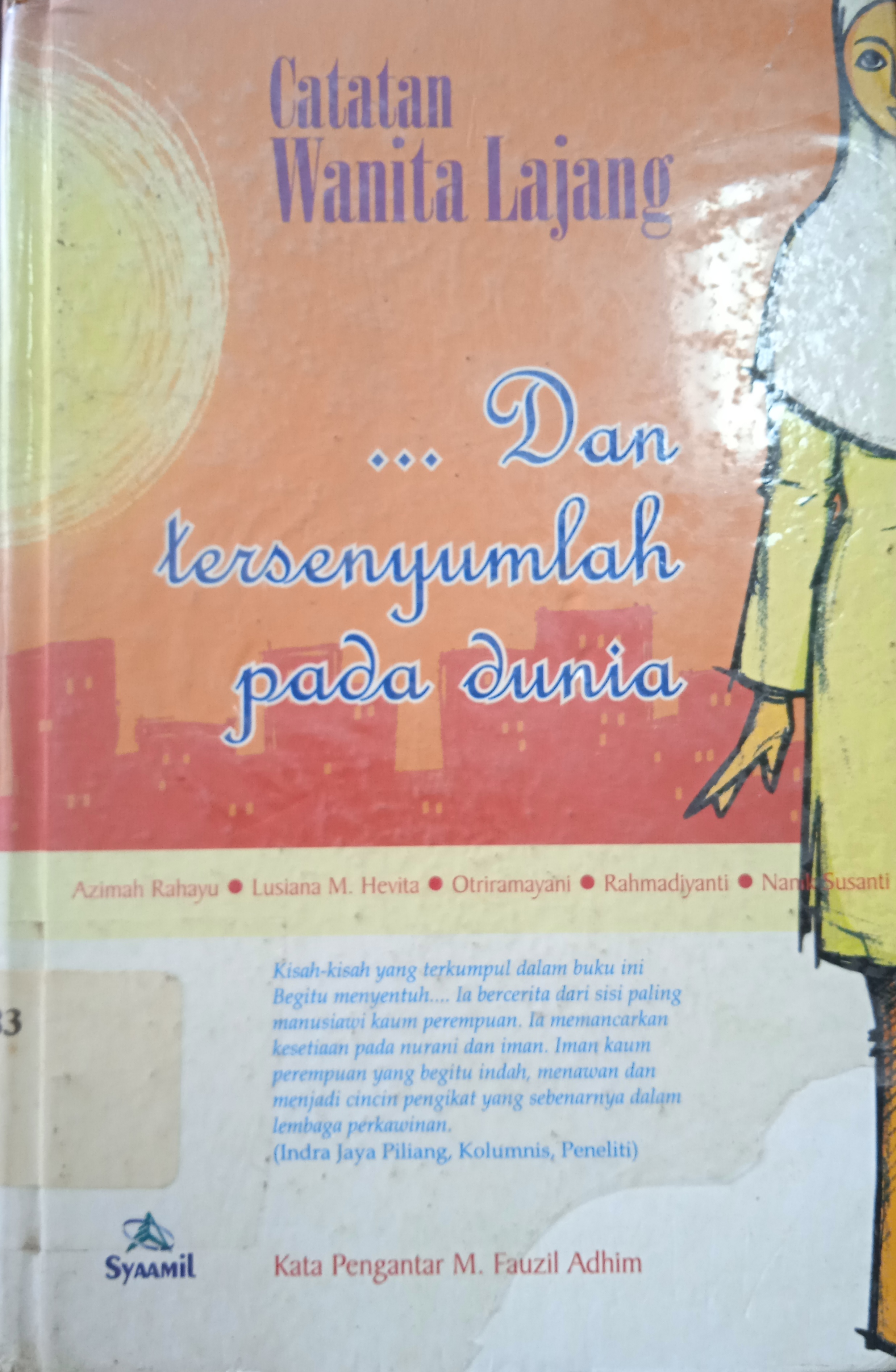 Cover Catatan wanita lajang ...dan tersenyumlah pada dunia / Azimah Rahayu