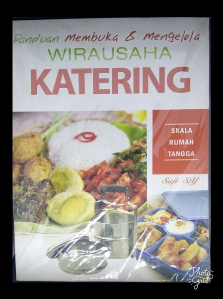 Cover Panduan membuka dan mengelola wirausaha katering / Penulis, Sufi SY