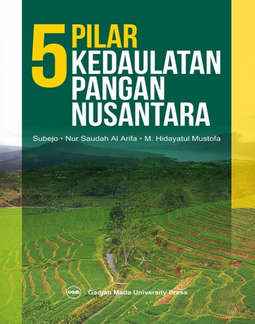 Cover 5 pilar kedaulatan pangan nusantara / Penulis, Subejo