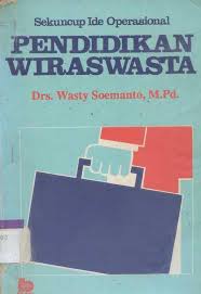 Cover Pendidikan wiraswasta / Penulis, Wasty Soemanto