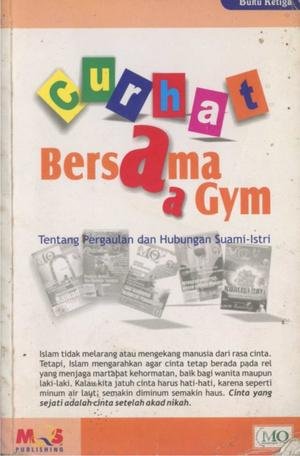 Cover Curhat bersama aa gym tentang pergaulan dan hubungan suami-istri / Abdullah Gymnastiar