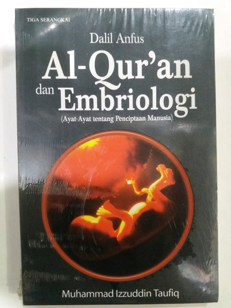 Cover Dalil Anfus Alquran dan Embriologi ayat-ayat tentang penciptaan manusia / Muhammad Izzuddin Taufiq