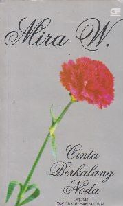 Cover Cinta Berkalang Noda / Mira W