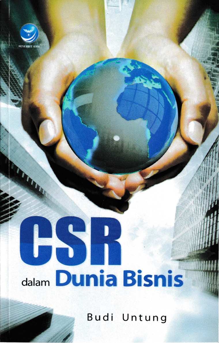Cover CSR dalam dunia bisnis / Penulis, Budi Untung ; editor, Arie Pramesta