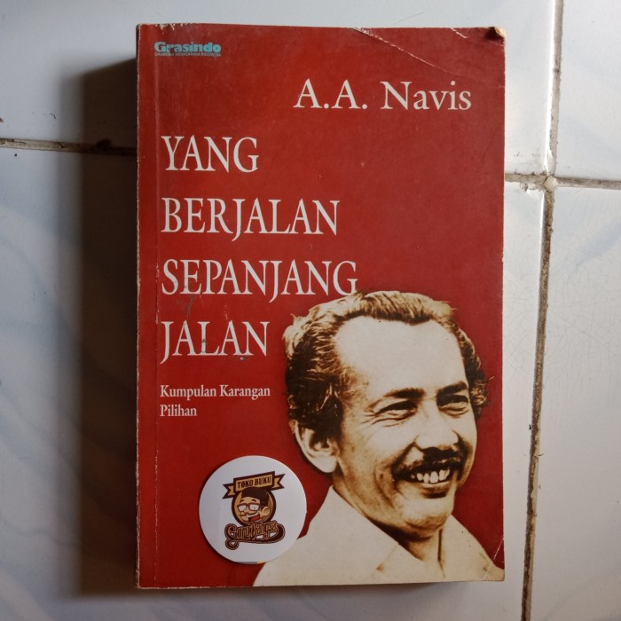 Cover Yang berjalan sepajang jalan / Navis
