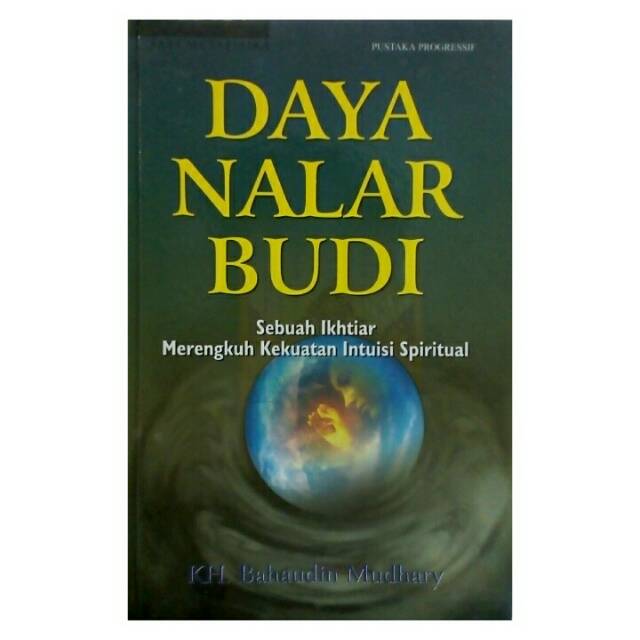 Cover Daya nalar budI / Baharuddin Mudhary