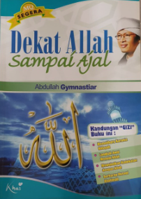 Cover Dekat allah sampai ajal / Abdullah Gymnastiar