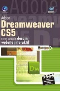 Cover Adobe Dreamweaver CS5 :  untuk beragam desain website interaktif / editor, Mario Agustina S.