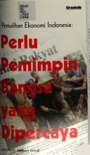 Cover Pemulihan ekonomi Indonesia perlu pemimpin bangsa yang dipercaya